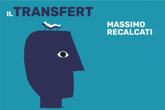 Massimo Recalcati sul transfert