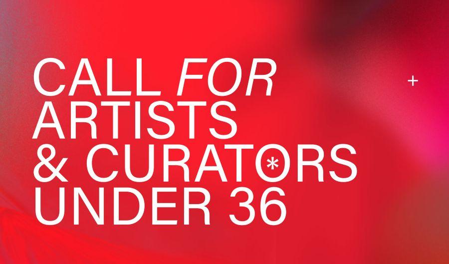 Call for artists and curators under 36 
