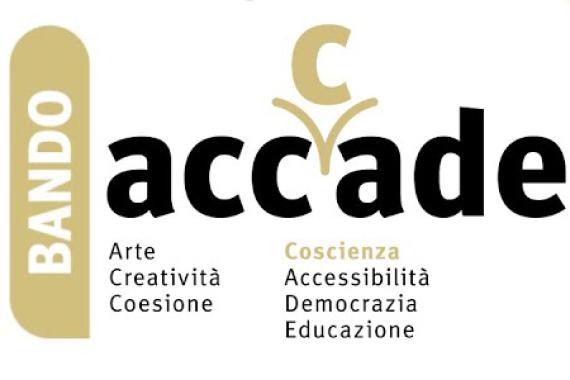 Bando ACCCADE: Arte, Creatività, Coesione, Coscienza, Accessibilità, Democrazia, Educazione