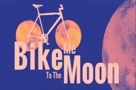 bike me to the moon